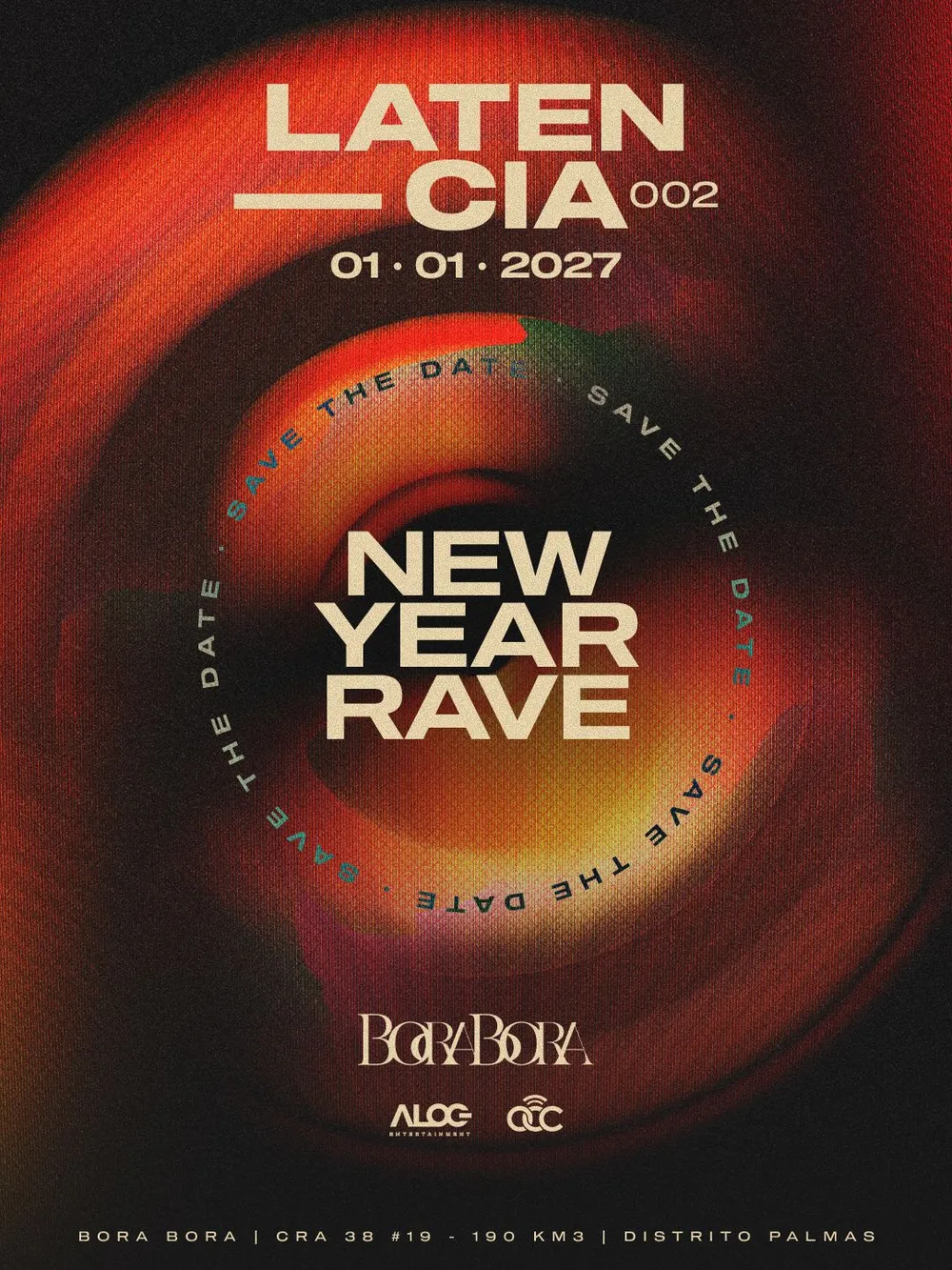 Flyer de Latencia 002, New Year Rave, 1 de enero de 2027 en Bora Bora